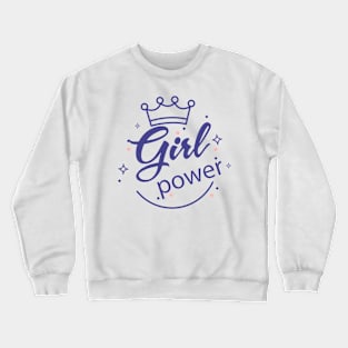 Girl Power Crewneck Sweatshirt